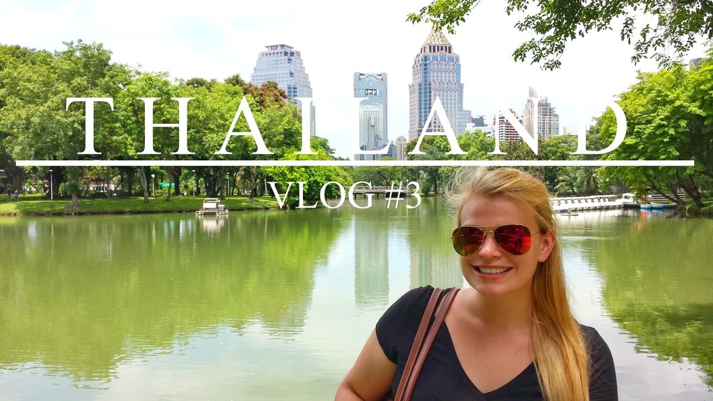 Filmpje ♥ Thailand Vlog #3